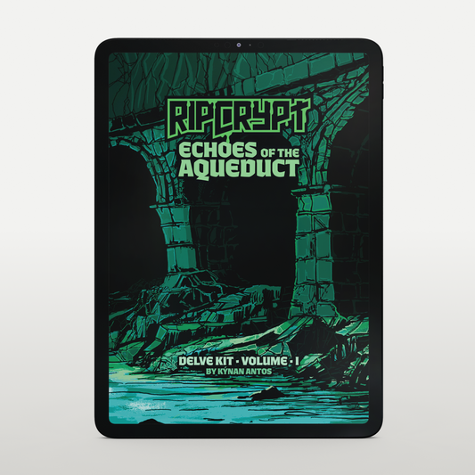 Echoes of the Aqueduct - Delve Kit I (PDF)